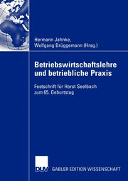Betriebswirtschaftslehre und betriebliche Praxis, 