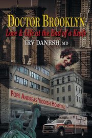 Doctor Brooklyn, Danesh MD Irv