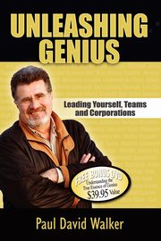 Unleashing Genius, Walker Paul David