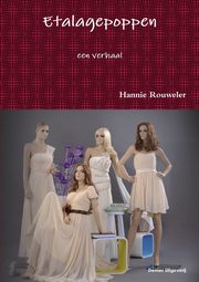 Etalagepoppen, Rouweler Hannie