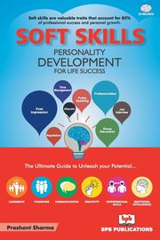 SOFT SKILLS PERSONALITY DEVELOPMENT FOR LIFE SUCCESS, Sharma Prashant