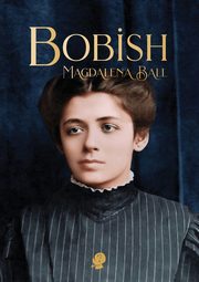 Bobish, Ball Magdalena