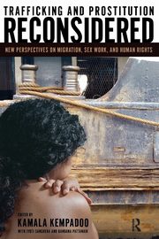 Trafficking and Prostitution Reconsidered, Kempadoo Kamala