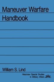 Maneuver Warfare Handbook, Lind William S