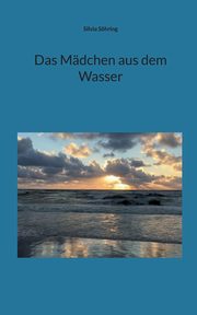 Das Mdchen aus dem Wasser, Shring Silvia