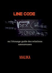 Line Code ou l'trange guide des relations amoureuses, , Malika