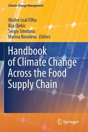 Handbook of Climate Change Across the Food Supply Chain, 