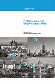 ksiazka tytu: Problemy spoeczne Grupy Wyszehradzkiej autor: Mi Lucjan