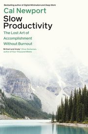 Slow Productivity, Newport Cal