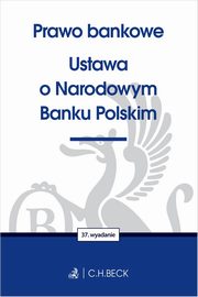 Prawo bankowe Ustawa o Narodowym Banku Polskim, 