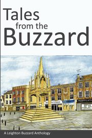 ksiazka tytu: Tales from the Buzzard autor: Leighton Buzzard Writers