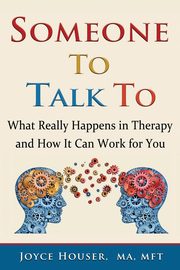 ksiazka tytu: Someone To Talk To autor: Houser Joyce