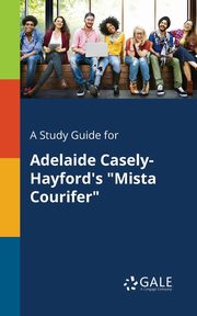 A Study Guide for Adelaide Casely-Hayford's 