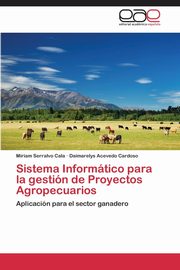 Sistema Informtico para la gestin de Proyectos Agropecuarios, Serralvo Cala Miriam