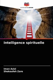 Intelligence spirituelle, Azizi Iman