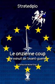Le onzi?me coup, Stratediplo