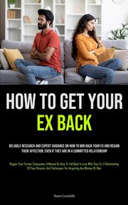 How to Get Your Ex Back, Larochelle Howard