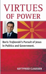 Virtues of power, Claussen Gottfried