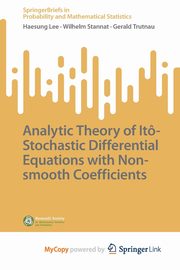 Analytic Theory of It-Stochastic Differential Equations with Non-smooth Coefficients, Lee Haesung