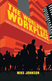 The Worldwide Workplace, Johnson M.