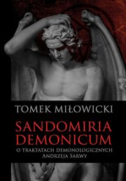 Sandomiria Demonicum., Miowicki Tomek