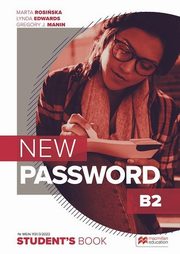 New Password B2 Zestaw Ksika ucznia papierowa + ksika cyfrowa + On-the-go Practice w Student's App, Rosiska Marta, Edwards Lynda, Manin Gregory J.