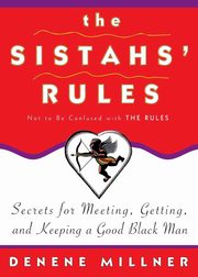 Sistah's Rules, The, Millner Denene