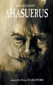 Ahasuerus, Quinet Edgar