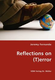Reflections on (T)error, Fernando Jeremy