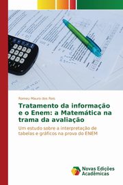 Tratamento da informa?o e o Enem, dos Reis Romeu Mauro