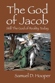 The God of Jacob, Hooper Samuel D