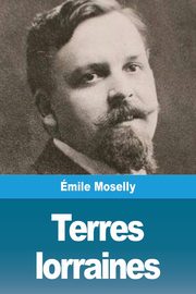 Terres lorraines, Moselly mile