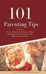 101 PARENTING TIPS, Ekine-Ogunlana Bukky