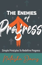 The Enemies of Progress, Davis Natasha