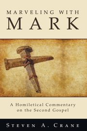 Marveling with Mark, Crane Steven A.