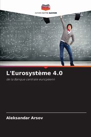 L'Eurosyst?me 4.0, Arsov Aleksandar