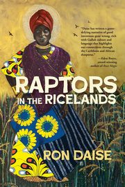 Raptors in the Ricelands, Daise Ron