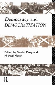 Democracy and Democratization, Moran Michael