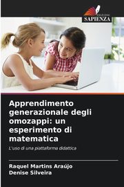 Apprendimento generazionale degli omozappi, Martins Arajo Raquel