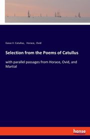 Selection from the Poems of Catullus, Horace
