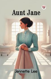 Aunt Jane, Lee Jennette