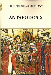 Antapodosis, Liutprand z Cremony