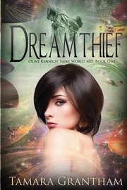 Dreamthief, Grantham Tamara