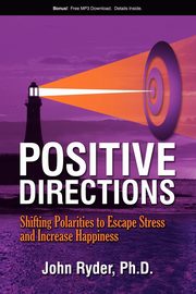 Positive Directions, Ryder John