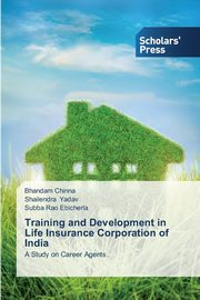 ksiazka tytu: Training and Development in Life Insurance Corporation of India autor: Chinna Bhandam