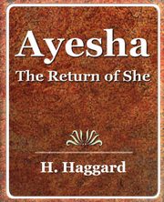 Ayesha - 1903, Haggard H. Rider