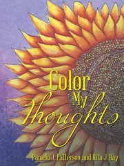 Color My Thoughts, Patterson Pamela J.