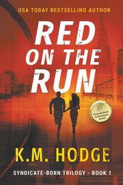 Red on the Run, Hodge K.M.