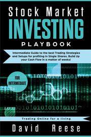 Stock Market Investing Playbook, Reese David