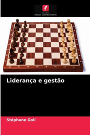 Liderana e gest?o, GOLI Stphane